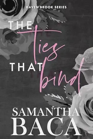 The Ties That Bind (Haven Brook Book 3)