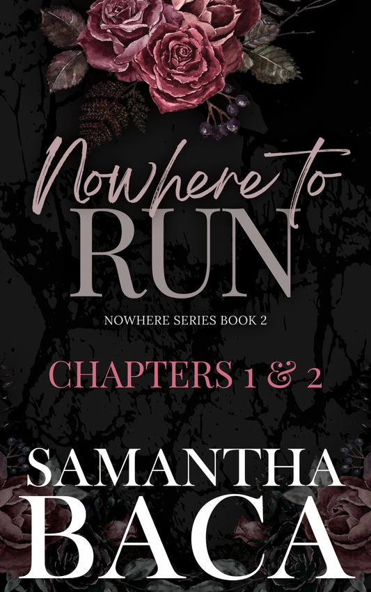 Nowhere to Run Chapter 1 & 2