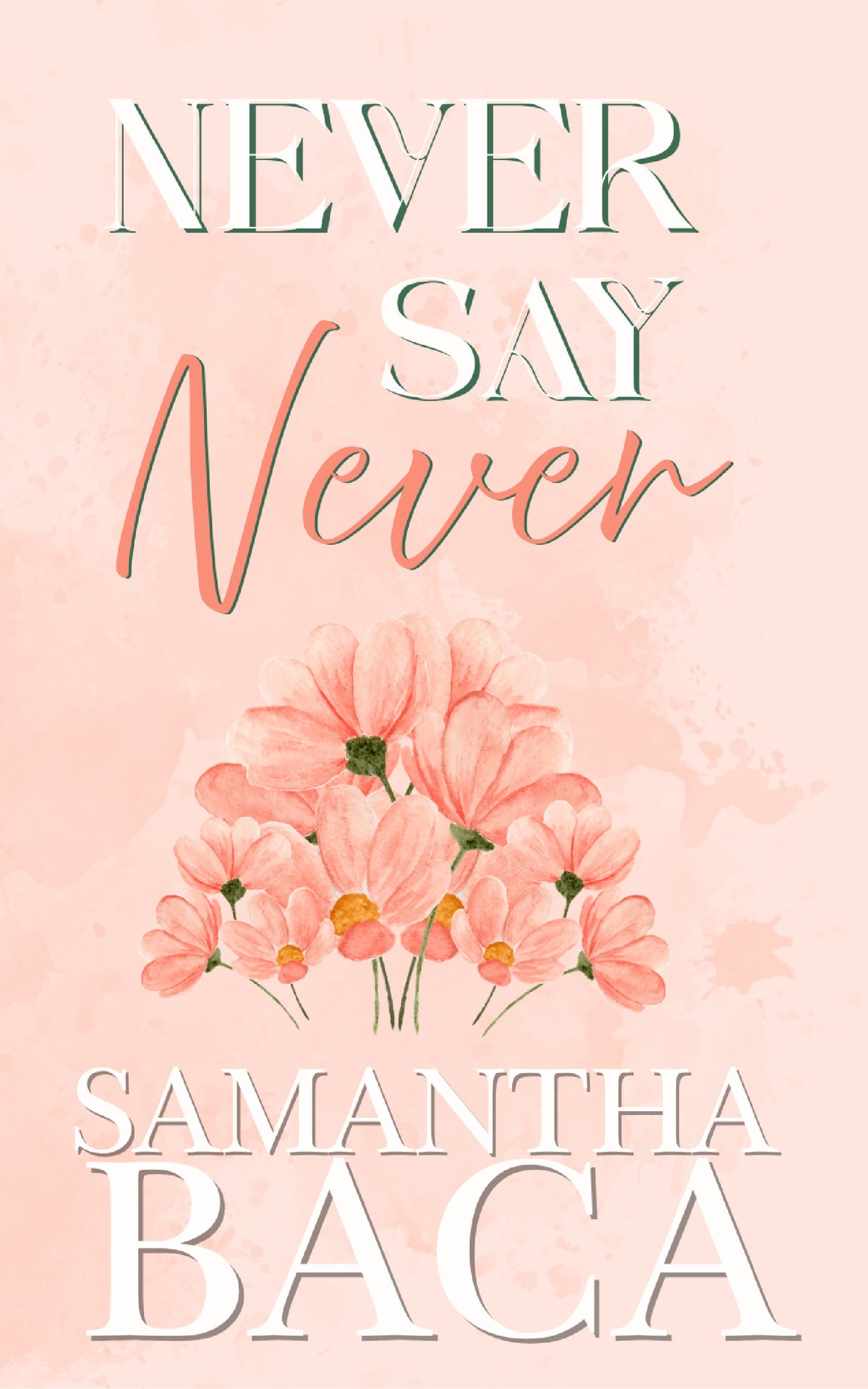 Never Say Never