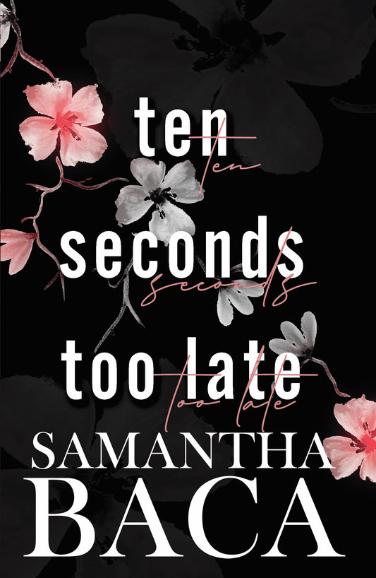 Ten Seconds Too Late (Dark Shadows Book 2)